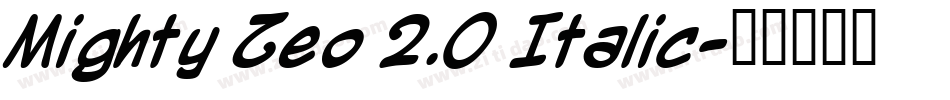 Mighty Zeo 2.0 Italic字体转换